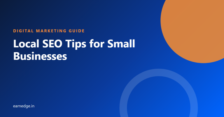 Local SEO Tips for Small Businesses - Earnedge guide